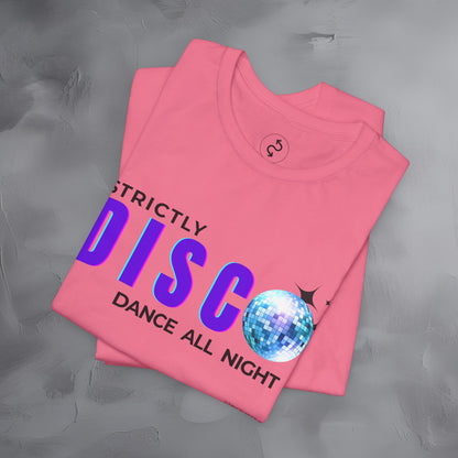 Strictly Disco T-Shirt – Retro Dance Graphic Tee - Dance All Night