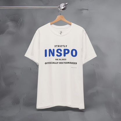 Strictly INSPO T-Shirt - Officially Dictonaried