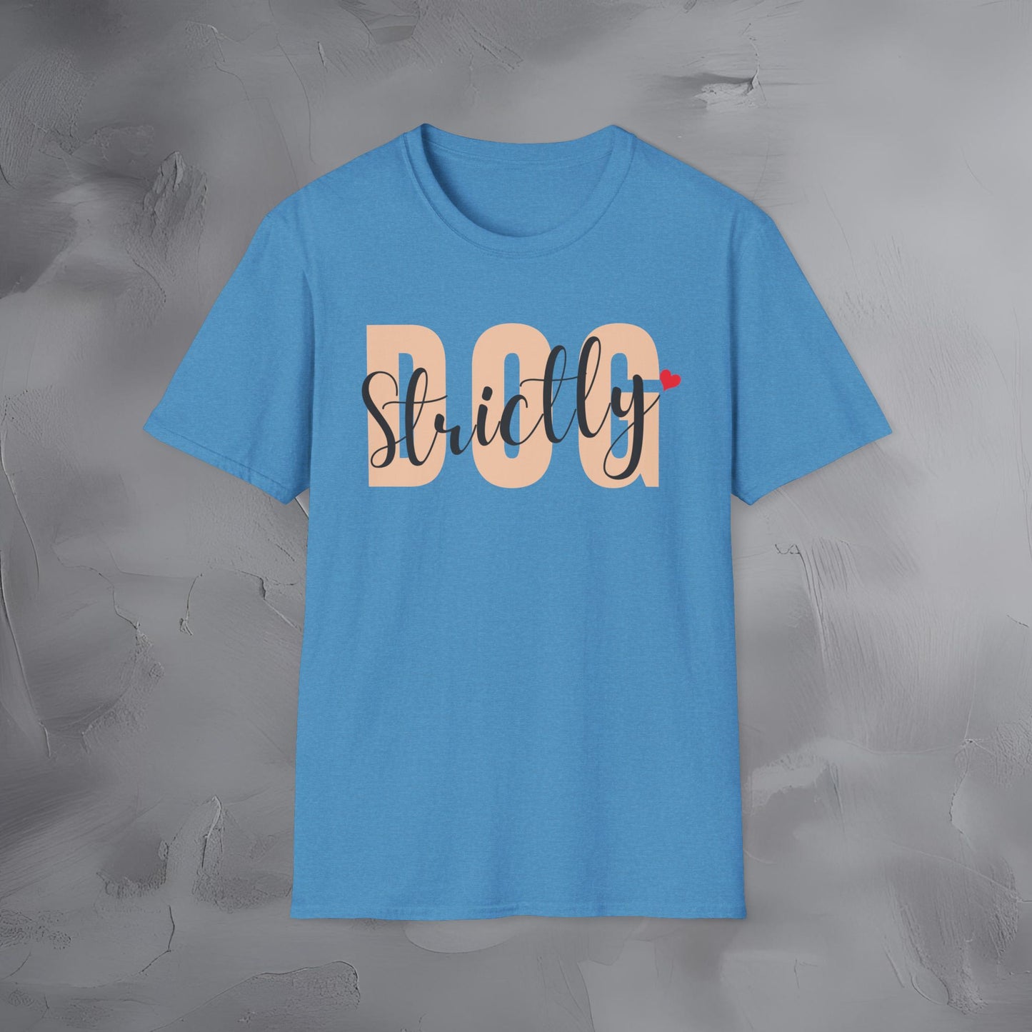Strictly Dog T-Shirt