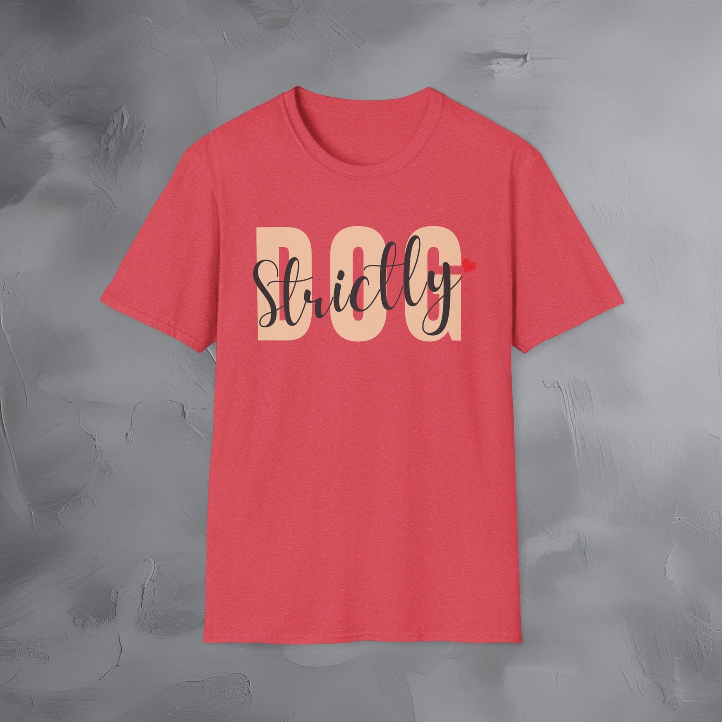 Strictly Dog T-Shirt