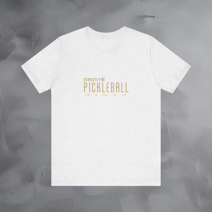 Strictly Pickleball Shirt – Play Rally Win