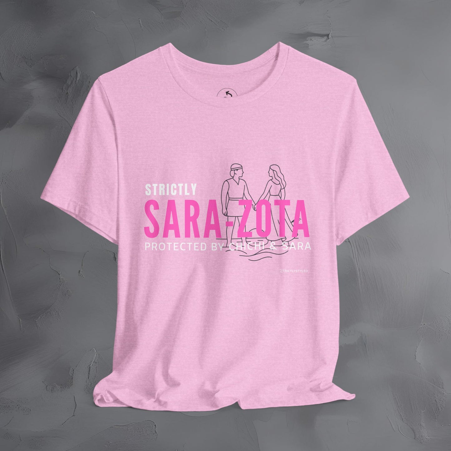 Strictly Sara-Zota T-Shirt – Protected by Chichi and Sarah Sarasota Tee