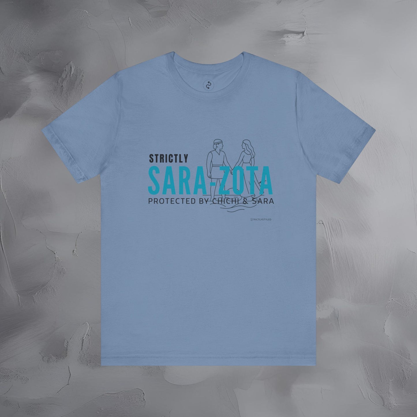 Strictly Sara-Zota T-Shirt – Protected by Chichi and Sarah Sarasota Tee