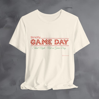 Strictly Game Day – Silent Night? Not on Game Day. - Funny Football Christmas Shirt