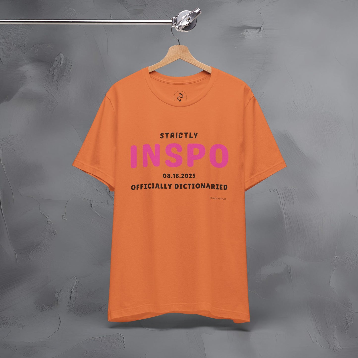 Strictly INSPO T-Shirt - Officially Dictonaried