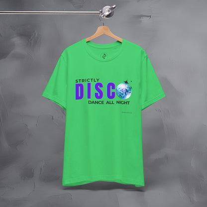 Strictly Disco T-Shirt – Retro Dance Graphic Tee - Dance All Night
