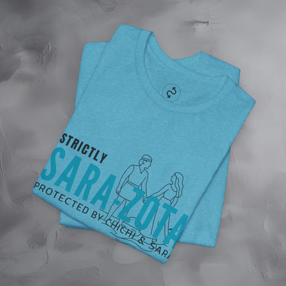 Strictly Sara-Zota T-Shirt – Protected by Chichi and Sarah Sarasota Tee
