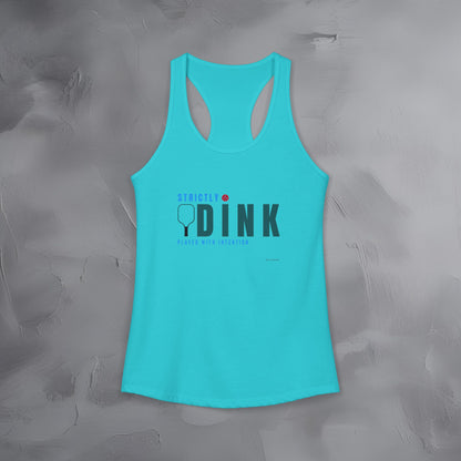 Strictly Dink Tank – Played With Intention