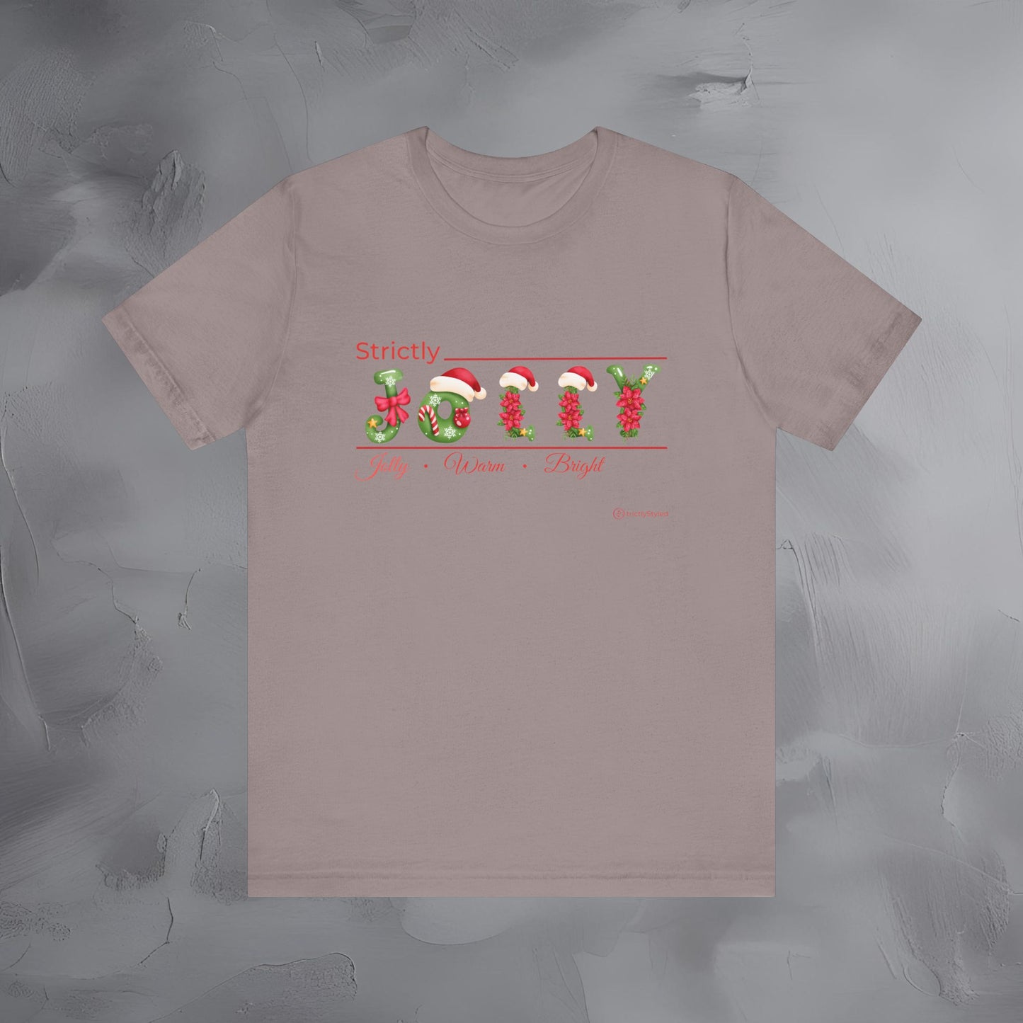 Strictly Jolly – Jolly • Warm • Bright - Minimal Christmas Shirt