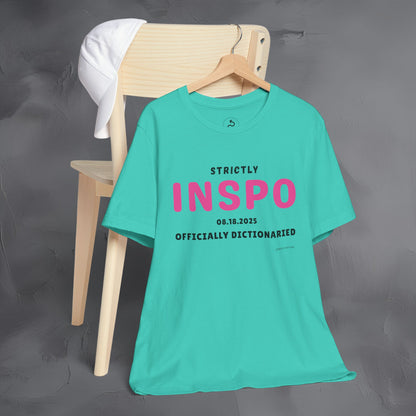 Strictly INSPO T-Shirt - Officially Dictonaried