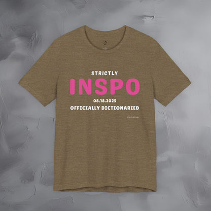 Strictly INSPO T-Shirt - Officially Dictonaried