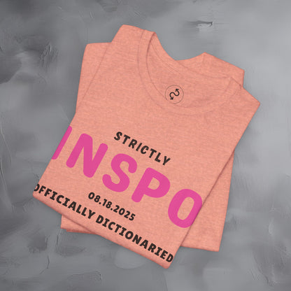 Strictly INSPO T-Shirt - Officially Dictonaried