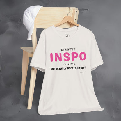 Strictly INSPO T-Shirt - Officially Dictonaried