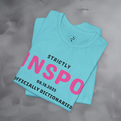 Strictly INSPO T-Shirt - Officially Dictonaried