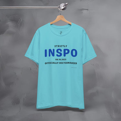 Strictly INSPO T-Shirt - Officially Dictonaried