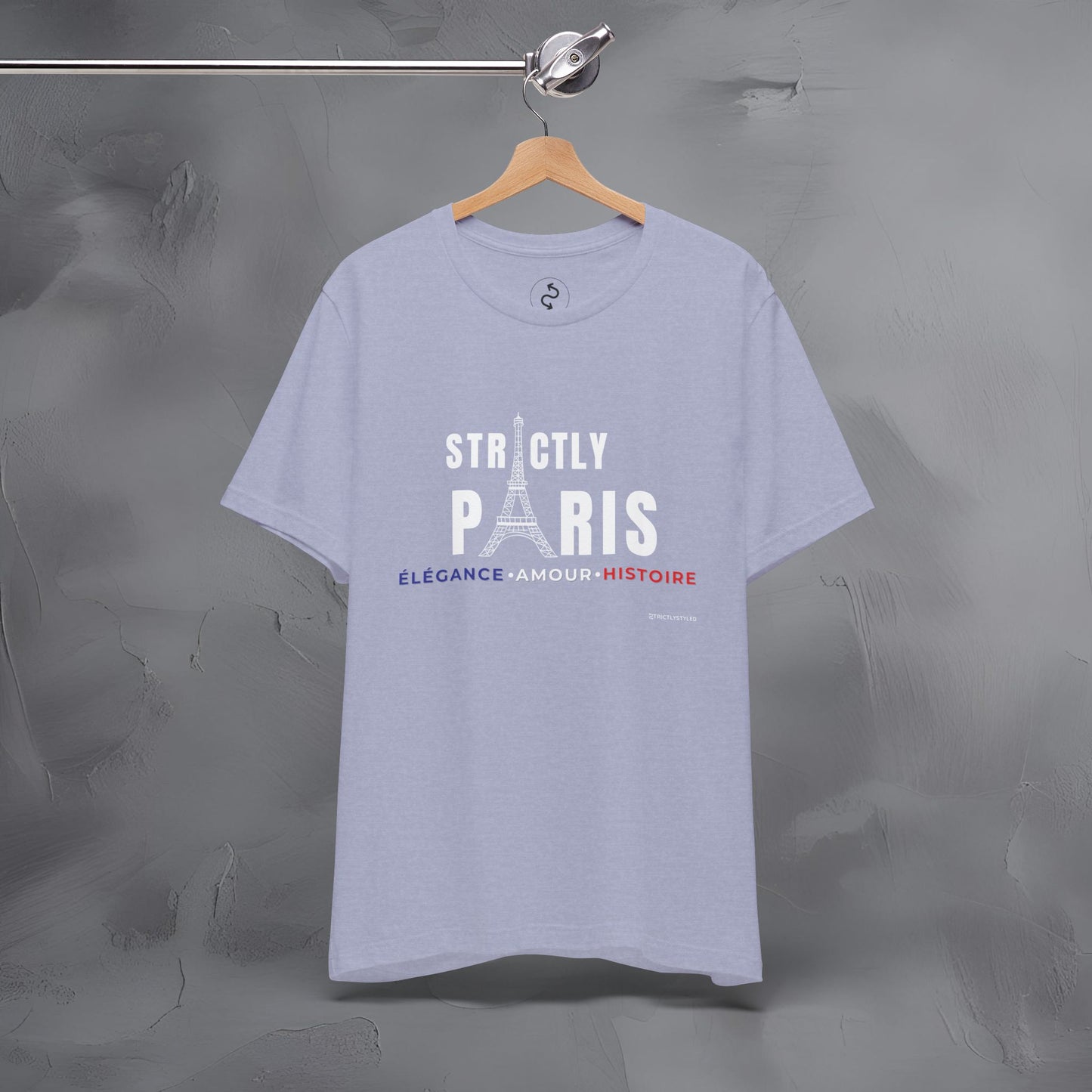 Strictly Paris – Élégance, Amour, Histoire T-Shirt - French City Pride Graphic Tee - Paris Lifestyle Streetwear Shirt