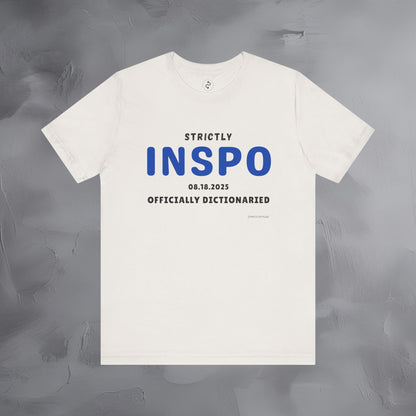 Strictly INSPO T-Shirt - Officially Dictonaried