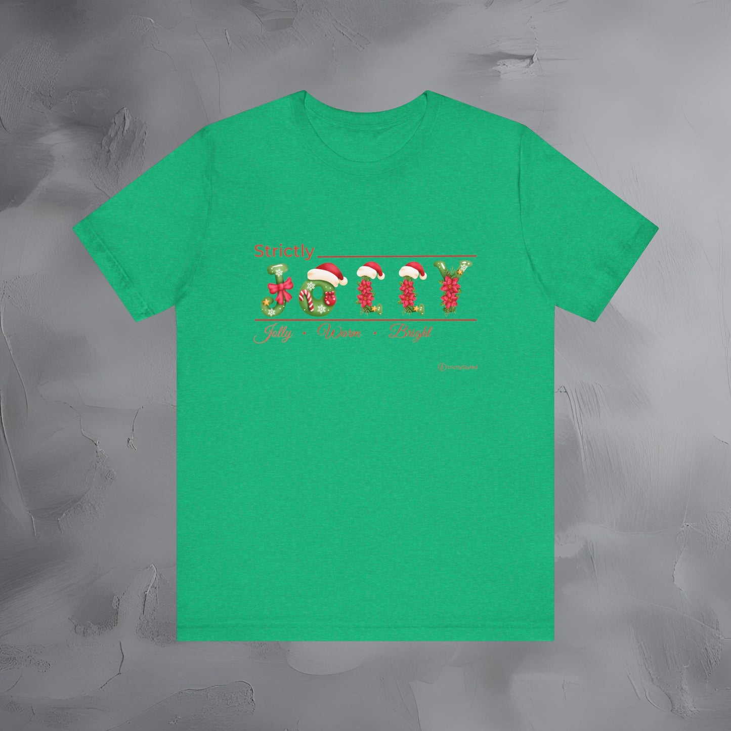 Strictly Jolly – Jolly • Warm • Bright - Minimal Christmas Shirt