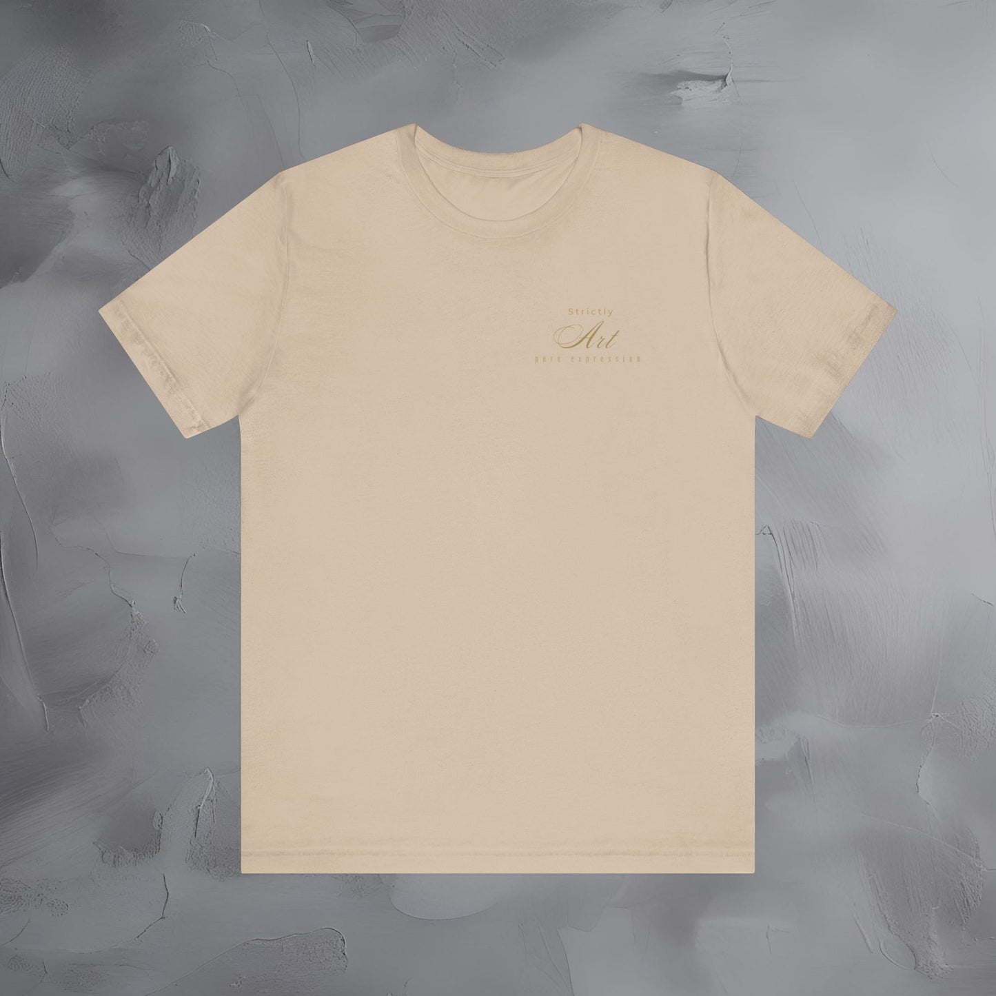 Strictly Art Shirt | Pure Expression Tee | Artist Creative Lifestyle Apparel