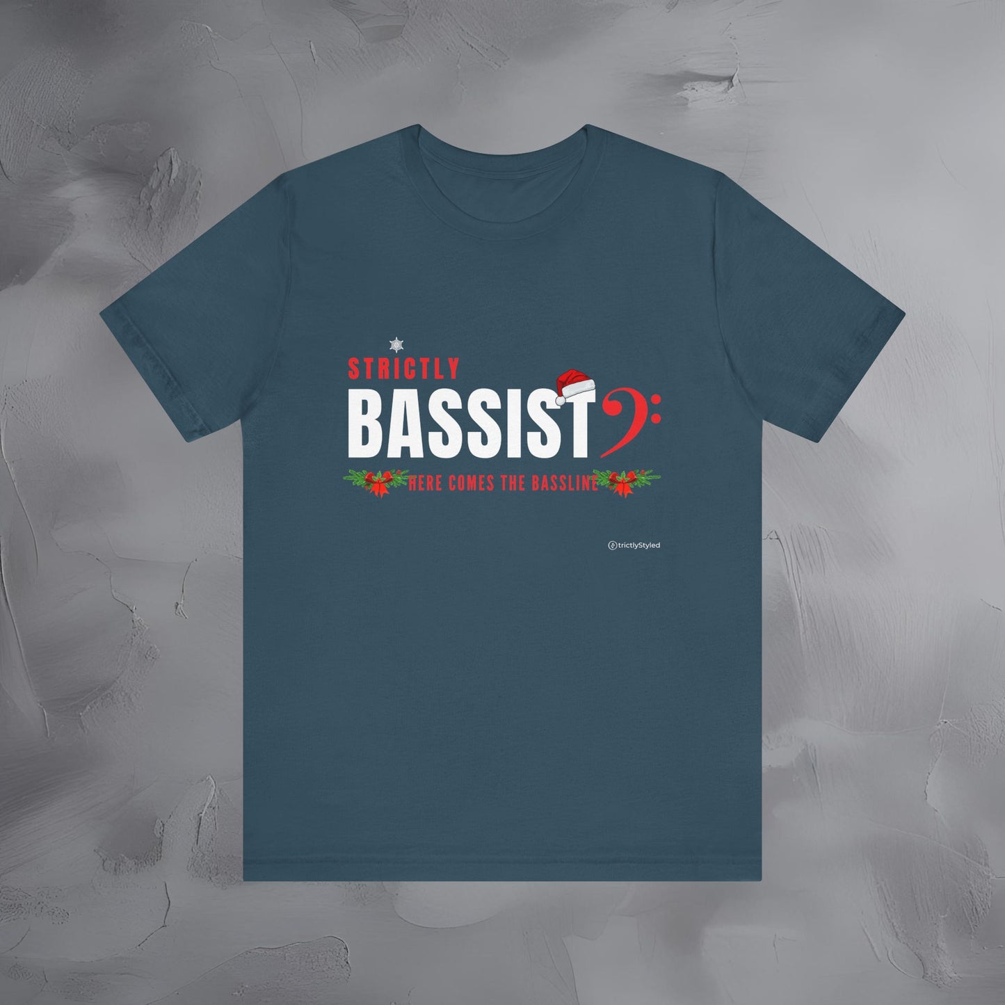 Strictly Bassist – Here Comes the Bass Line - Funny Christmas Bass Player Shirt
