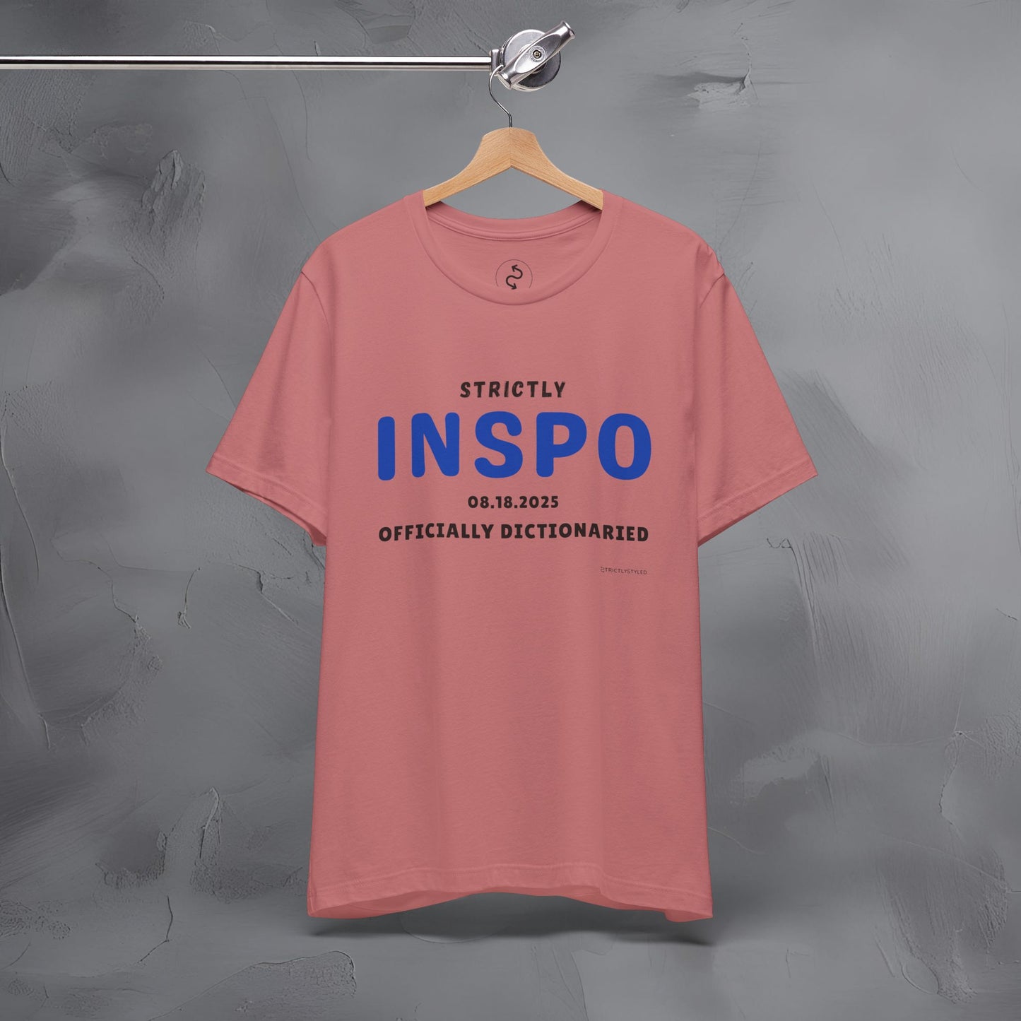 Strictly INSPO T-Shirt - Officially Dictonaried