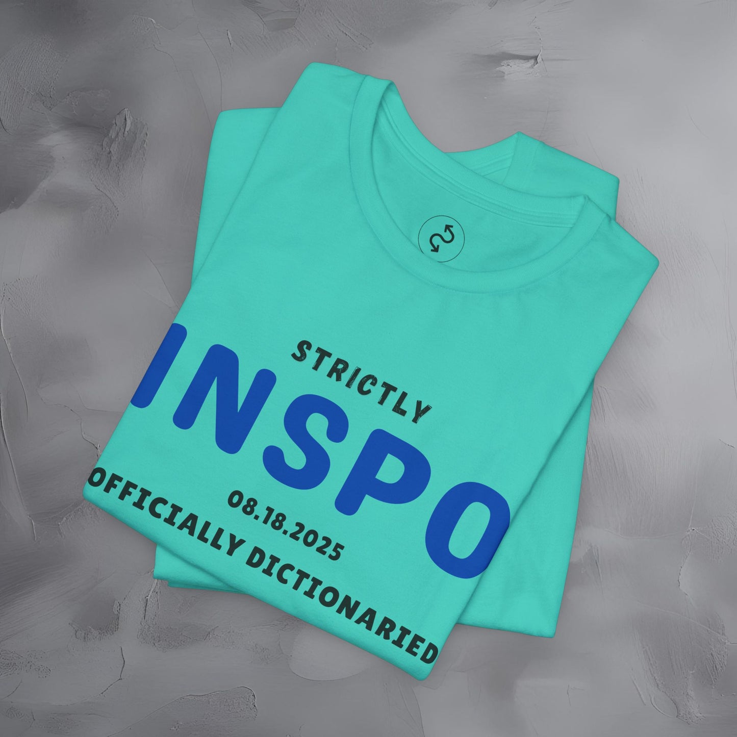 Strictly INSPO T-Shirt - Officially Dictonaried