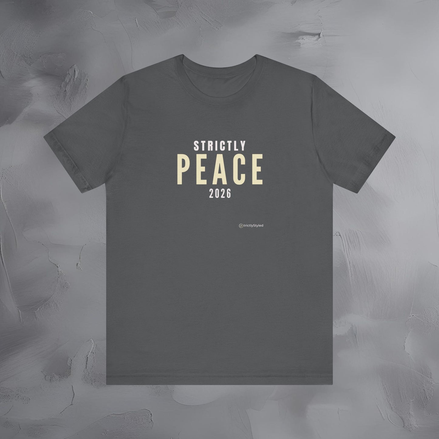 Strictly Peace Shirt Minimalist New Year Intention T Shirt Unisex Graphic Tee