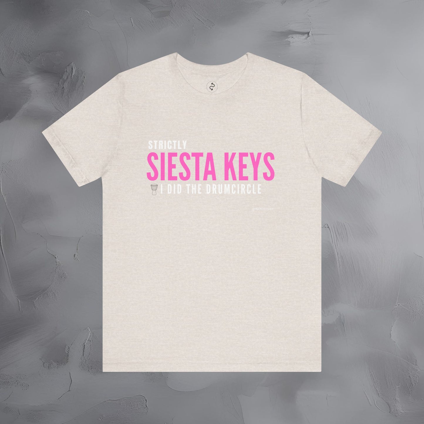 Strictly Siesta Key – I Did the Drum Circle T-Shirt | Sarasota Beach Sunset Drum Circle Graphic Tee