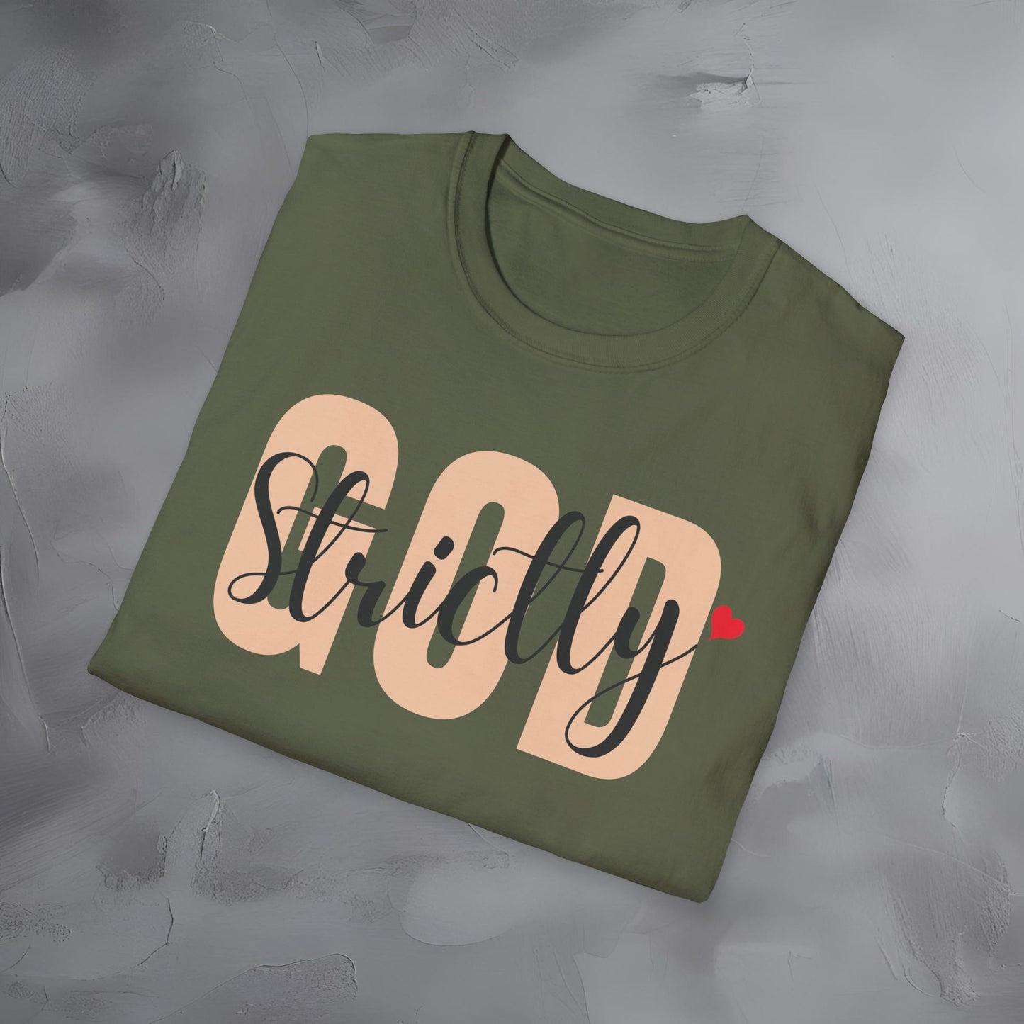 Strictly God T-Shirt