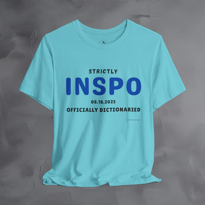 Strictly INSPO T-Shirt - Officially Dictonaried
