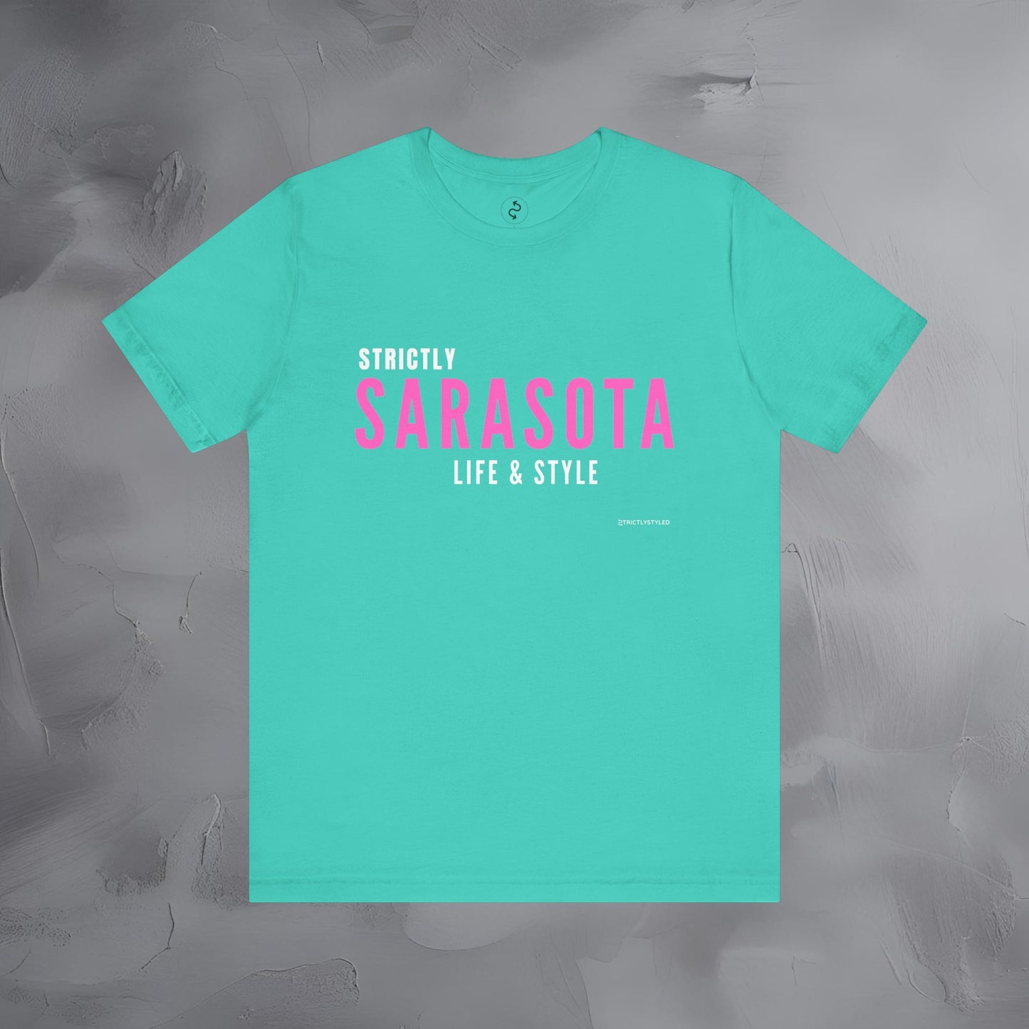 Strictly Sarasota Life & Style T-Shirt | Coastal Florida Lifestyle Tee | Gulf Coast Beachwear Graphic Shirt