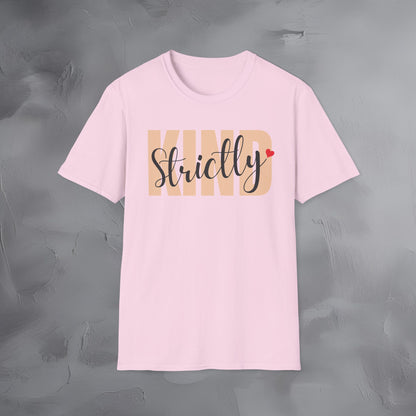 Strictly Kind T-Shirt