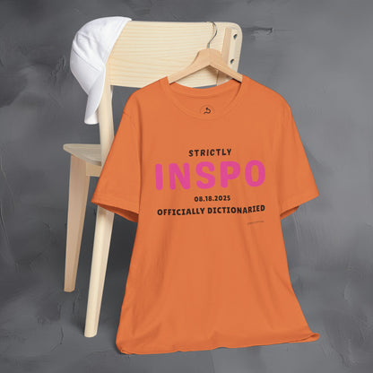 Strictly INSPO T-Shirt - Officially Dictonaried