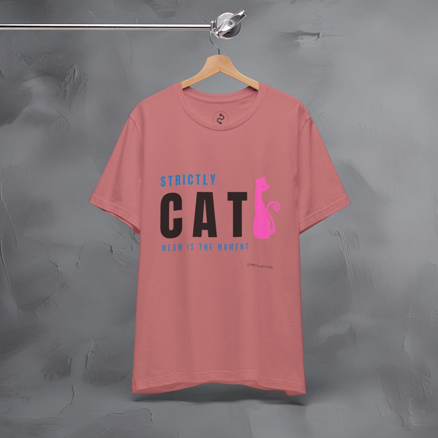 Strictly Cat T-Shirt – Meow Is the Moment | Fun Cat Lover Graphic Tee
