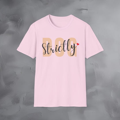 Strictly Dog T-Shirt