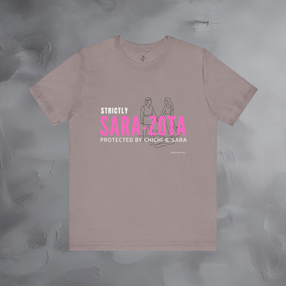 Strictly Sara-Zota T-Shirt – Protected by Chichi and Sarah Sarasota Tee