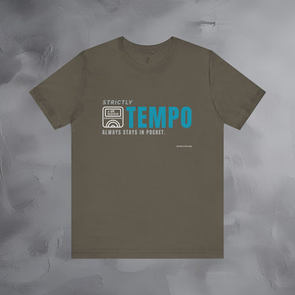 Strictly Tempo T-Shirt – Drum & Rhythm Graphic Tee | Always Stays in Pocket