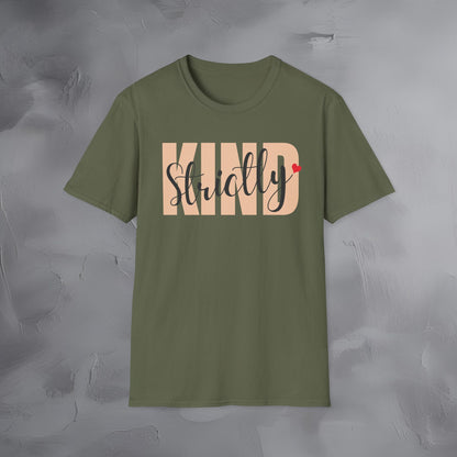 Strictly Kind T-Shirt