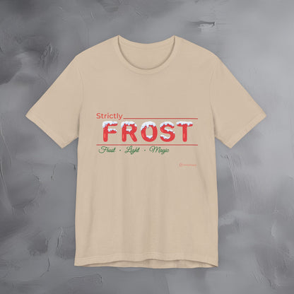 Strictly Frost — T-Shirt