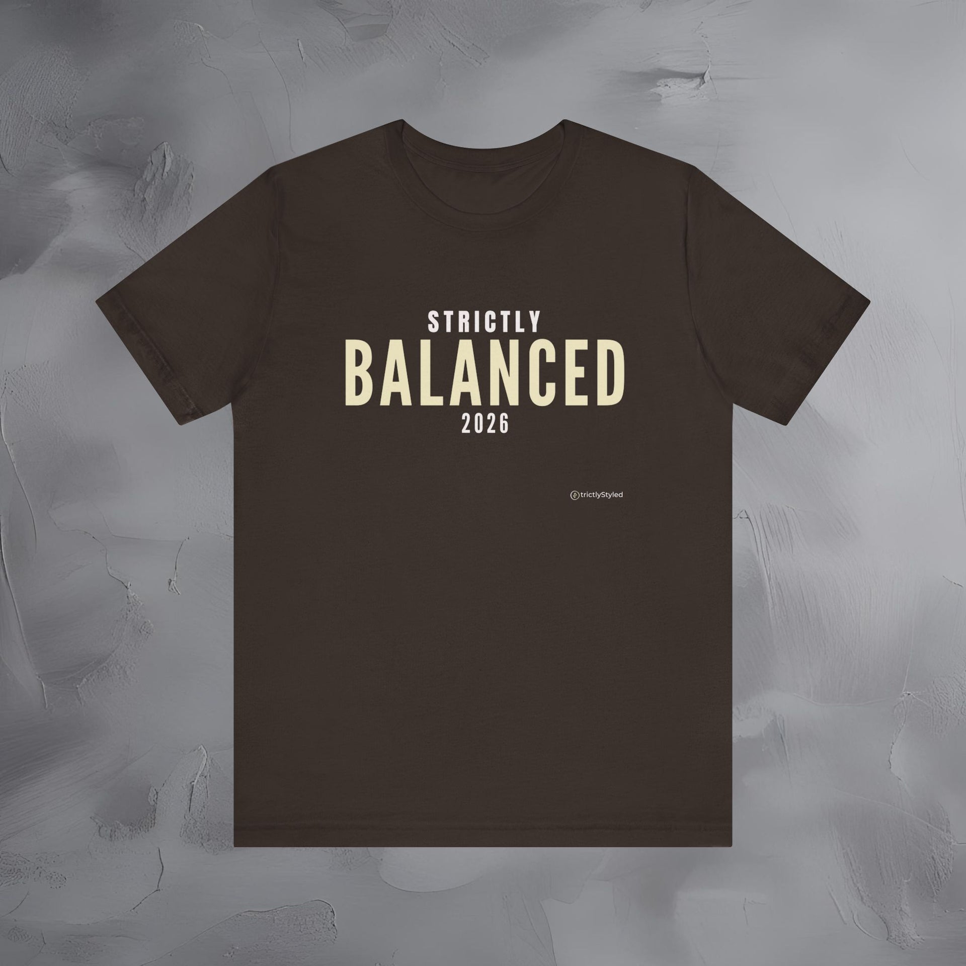 Strictly Balanced Shirt Minimalist New Year Intention T Shirt Unisex Graphic Tee