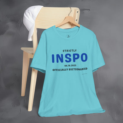Strictly INSPO T-Shirt - Officially Dictonaried