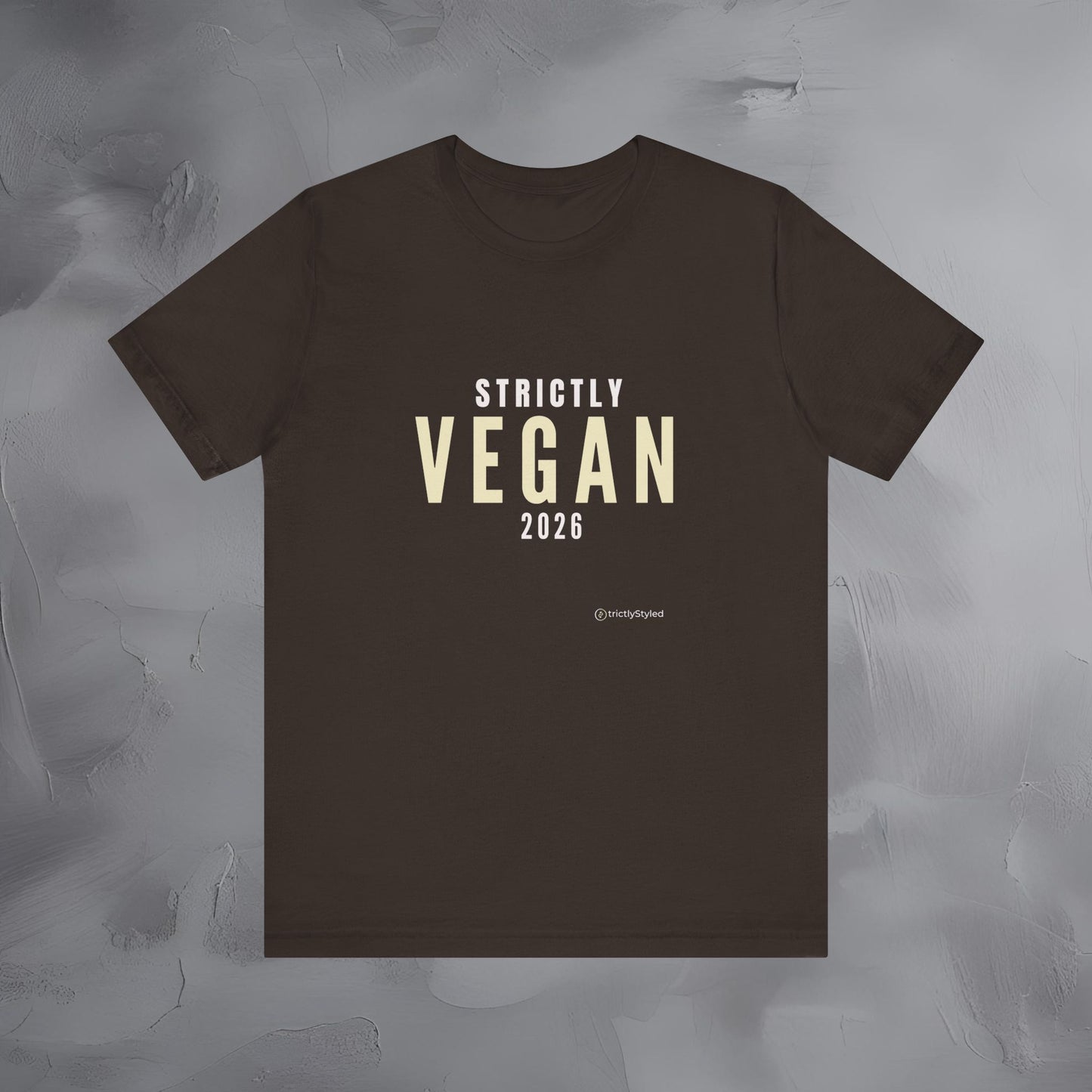 Strictly Vegan Shirt Minimalist New Year Intention T Shirt Unisex Graphic Tee