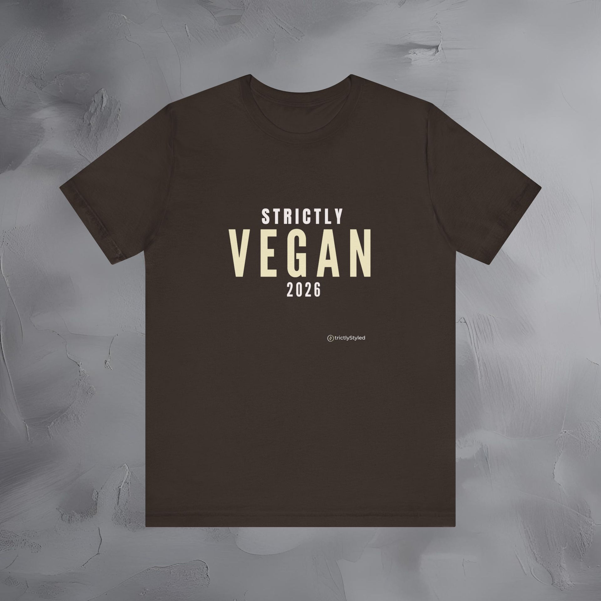 Strictly Vegan Shirt Minimalist New Year Intention T Shirt Unisex Graphic Tee