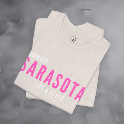 Strictly Sarasota Life & Style T-Shirt | Coastal Florida Lifestyle Tee | Gulf Coast Beachwear Graphic Shirt