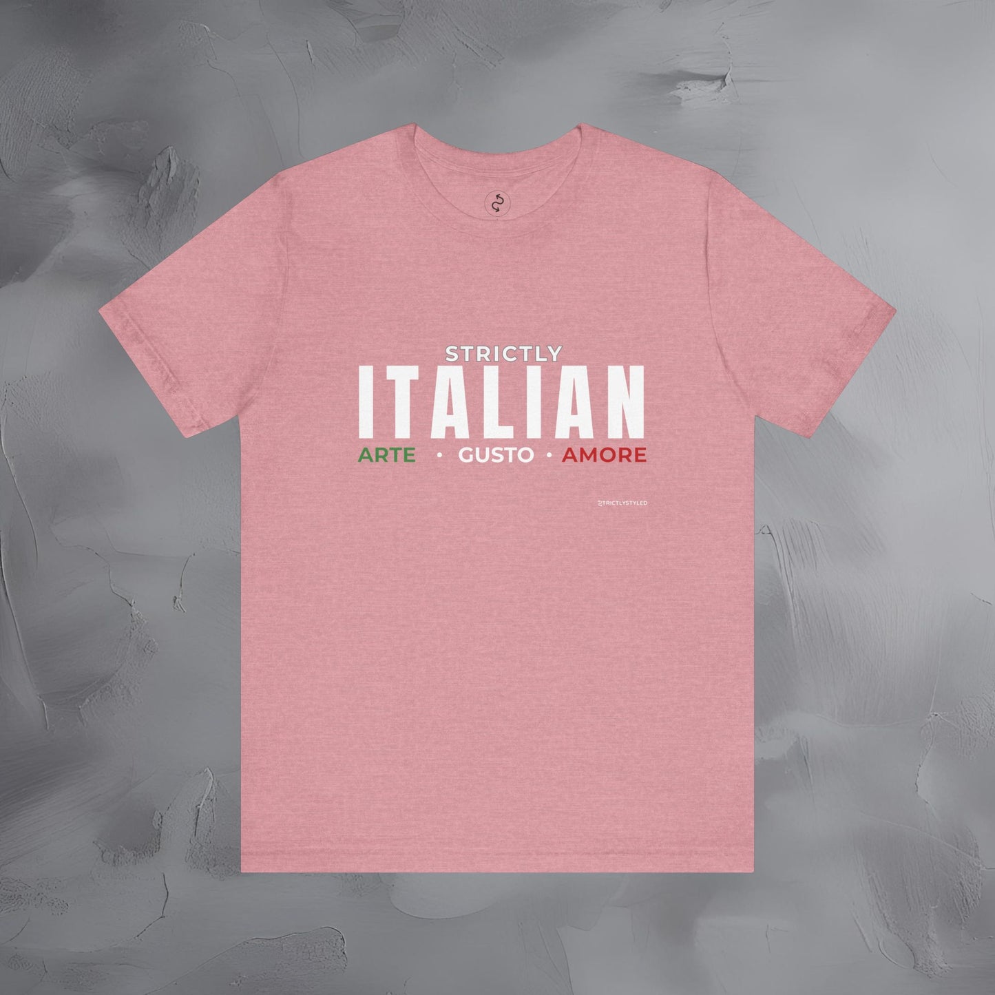 Strictly Italian – Arte, Gusto, Amore T-Shirt | Italian Culture Graphic Tee | Italy Lifestyle Streetwear Shirt
