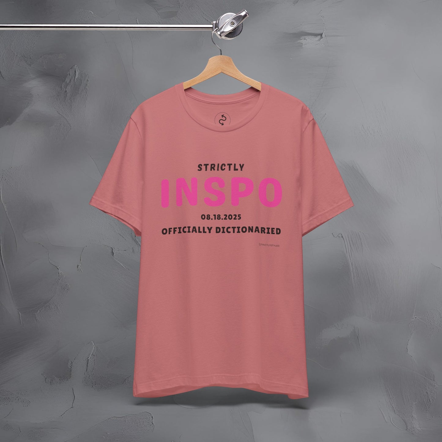 Strictly INSPO T-Shirt - Officially Dictonaried
