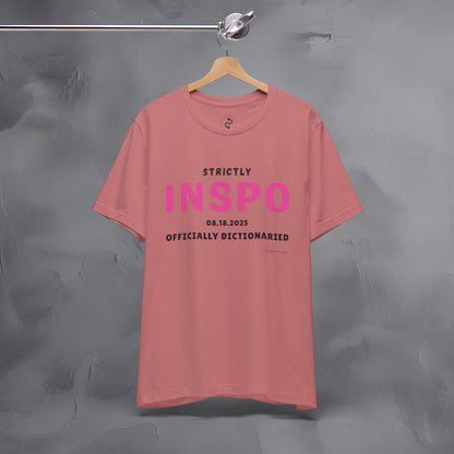 Strictly INSPO T-Shirt - Officially Dictonaried