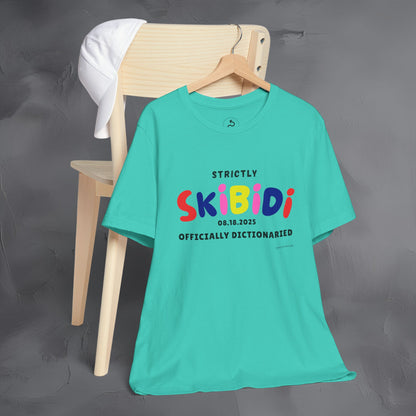 Strictly Skibidi T-Shirt - Officially Dictonaried - Fun Meme Shirt
