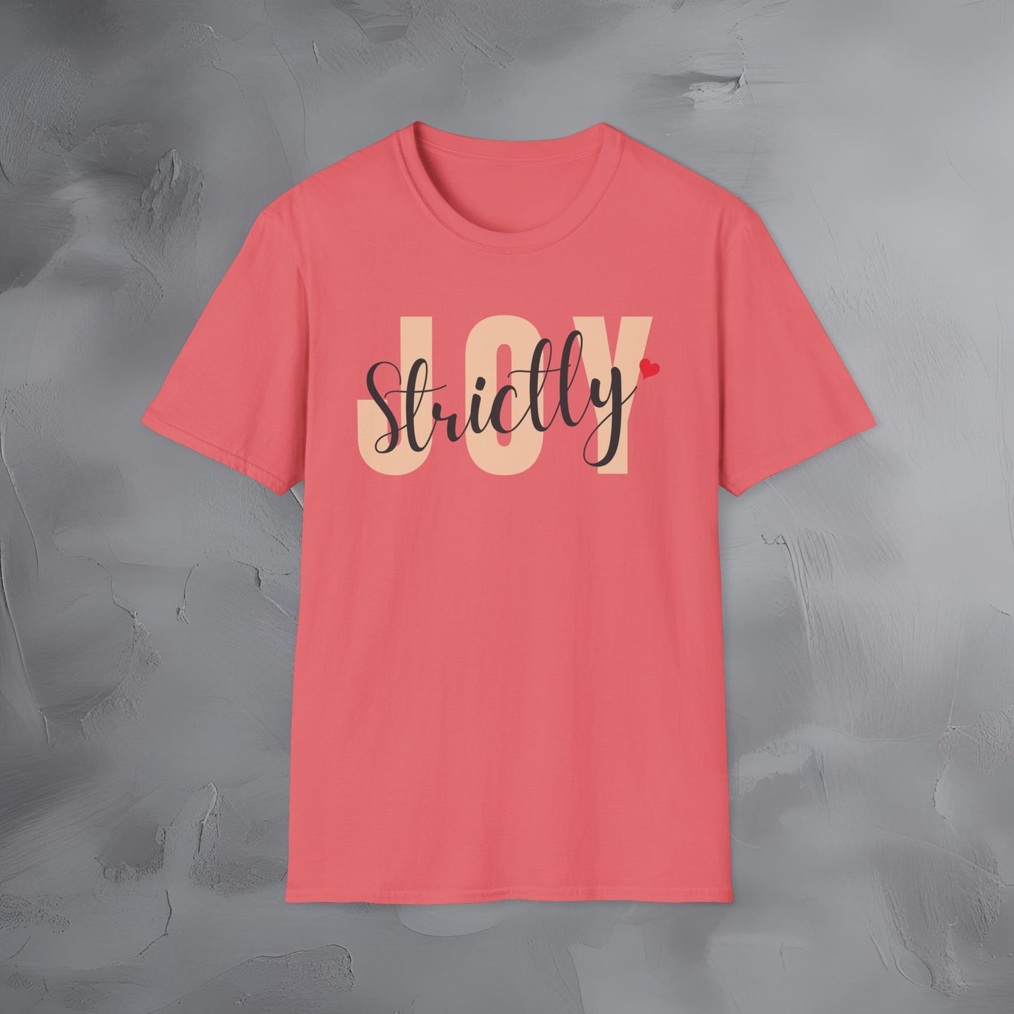 Strictly Joy T-Shirt