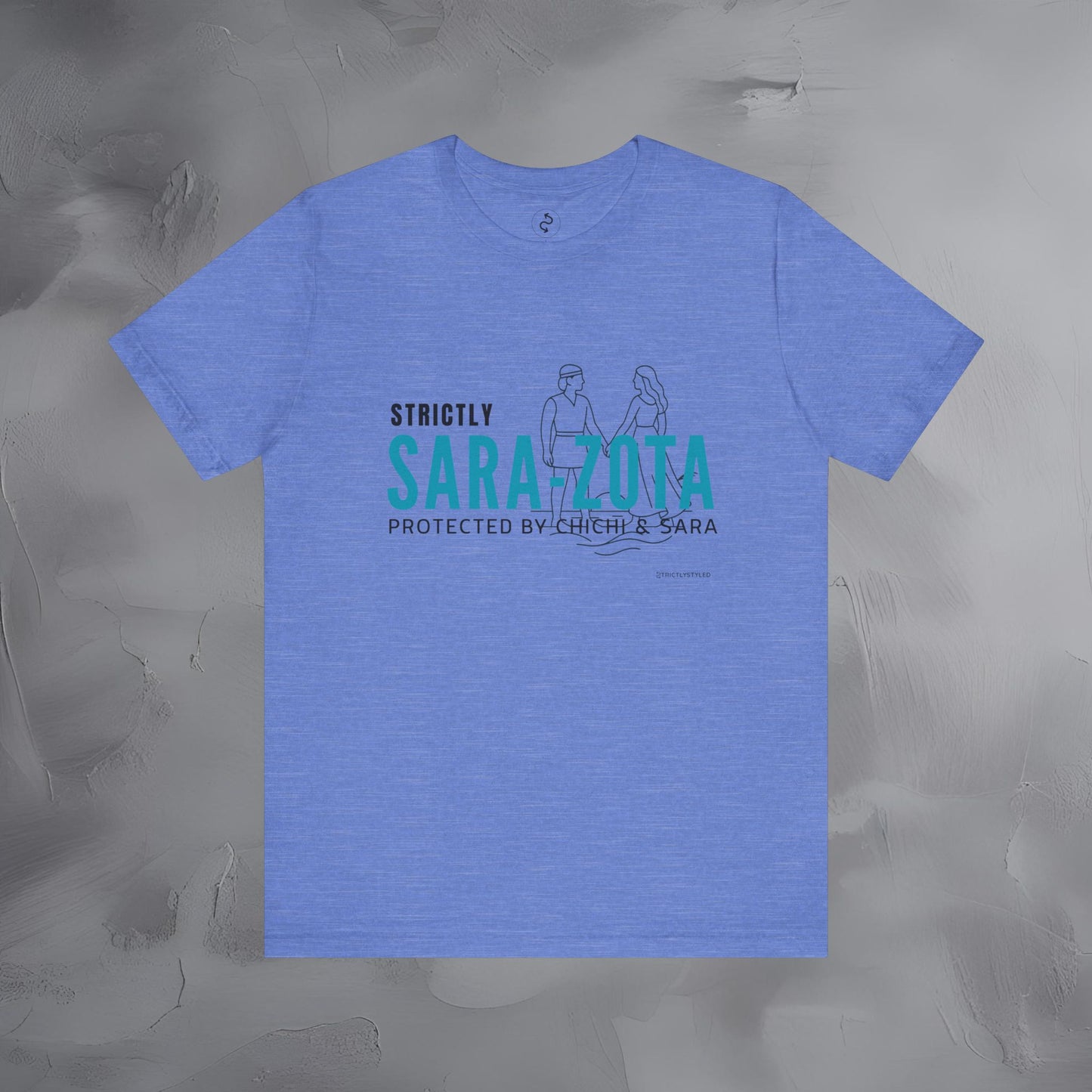 Strictly Sara-Zota T-Shirt – Protected by Chichi and Sarah Sarasota Tee
